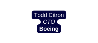 Todd Citron CTO Boeing