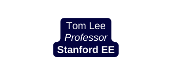 Tom Lee Professor Stanford EE