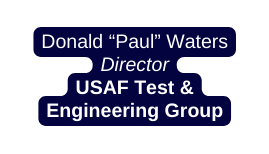 Donald Paul Waters Director USAF Test Engineering Group